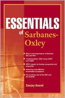 Book cover image of Essentials of Sarbanes-Oxley by Sanjay Anand