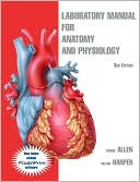Book cover image of Laboratory Manual for Anatomy and Physiology by Connie Allen