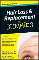 William R. Rassman MD: Hair Loss & Replacement for Dummies (For Dummies Series)