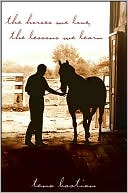 Tena Bastian: Horses We Love, the Lessons We Learn