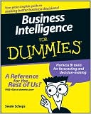Book cover image of Business Intelligence For Dummies by Swain Scheps