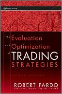 Robert Pardo: Evaluation and Optimization of Trading Strategies