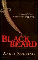 Angus Konstam: Blackbeard: America's Most Notorious Pirate