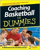 Book cover image of Coaching Basketball For Dummies by The National Alliance For Youth Sports