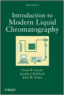 Book cover image of Introduction to Modern Liquid Chromatography by Lloyd R. Snyder