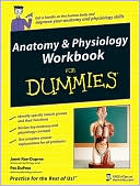 Janet Rae-Dupree: Anatomy and Physiology Workbook for Dummies