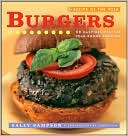 Sally Sampson: Burgers: 52 Easy Recipes for Year-Round Cooking