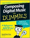 Russell Dean Vines: Composing Digital Music For Dummies