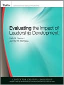 Book cover image of Evaluating the Impact of Leadership Development by Jennifer W. Martineau