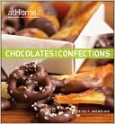 Book cover image of Chocolates and Confections at Home with The Culinary Institute of America by Peter P. Greweling