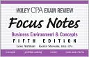 Book cover image of Wiley CPA Examination Review Focus Notes: Business Environment and Concepts by Less Antman