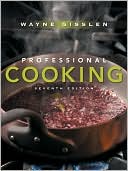 Wayne Gisslen: Professional Cooking, College Version