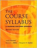 Book cover image of The Course Syllabus: A Learning-Centered Approach by Barbara J. Millis