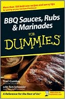 Book cover image of BBQ Sauces, Rubs and Marinades by Traci Cumbay