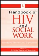 Cynthia Cannon Poindexter: Handbook of HIV and Social Work: Principles, Practice, and Populations