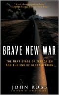 James Fallows: Brave New War: The Next Stage of Terrorism and the End of Globalization