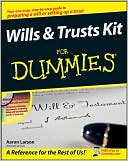 Book cover image of Wills and Trusts Kit for Dummies by Aaron Larson