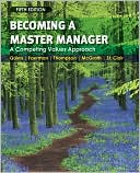 Robert E. Quinn: Becoming a Master Manager: A Competing Values Approach