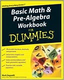 Book cover image of Basic Math and Pre-Algebra Workbook For Dummies by Mark Zegarelli