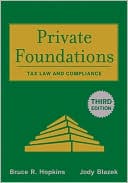 Book cover image of Private Foundations: Tax Law and Compliance by Bruce R. Hopkins