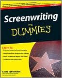 Book cover image of Screenwriting for Dummies by Laura Schellhardt