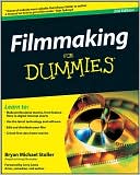 Bryan Michael Stoller: Filmmaking for Dummies