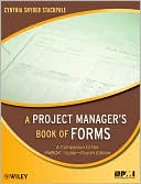 Cynthia Stackpole: Project Manager's Book of Forms: A Companion to the PMBOK Guide