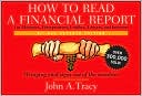 Book cover image of How to Read a Financial Report: Wringing Vital Signs Out of the Numbers by John A. Tracy CPA