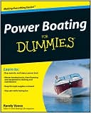 Randy Vance: Power Boating For Dummies