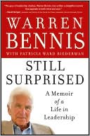 Book cover image of Still Surprised: A Memoir of a Life in Leadership by Warren Bennis