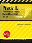 Book cover image of CliffsNotes Praxis II: Fundamental Subjects Content Knowledge (0511) Test Prep by Jocelyn L. Paris