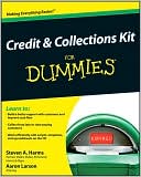 Steven Harms: Credit & Collections Kit For Dummies