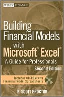 K. Scott Proctor: Building Financial Models with Microsoft Excel: A Guide for Business Professionals
