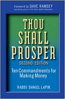 Rabbi Daniel Lapin: Thou Shall Prosper: Ten Commandments for Making Money