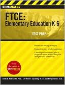 Janet B. Andreasen PhD: CliffsNotes FTCE: Elementary Education K-6