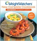 Book cover image of Weight Watchers New Complete Cookbook Momentum Program Edition by Weight Watchers