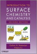 Gabor A. Somorjai: Introduction to Surface Chemistry and Catalysis