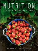 Book cover image of Nutrition: Science and Applications by Lori A. Smolin
