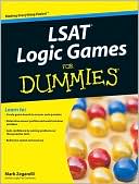 Mark Zegarelli: LSAT Logic Games For Dummies