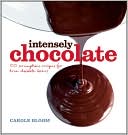 Carole Bloom: Intensely Chocolate