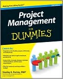 Stanley E. Portny: Project Management For Dummies