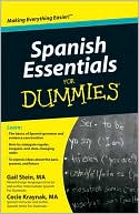 Gail Stein: Spanish Essentials For Dummies