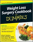 Book cover image of Weight Loss Surgery Cookbook For Dummies by Brian K. Davidson