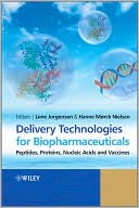 Lene Jorgenson: Delivery Technologies for Biopharmaceuticals: Peptides, Proteins, Nucleic Acids and Vaccines