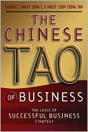 Book cover image of Chinese TAO of Business: The Logic of Successful Business Strategy by Chin Tiong Tan
