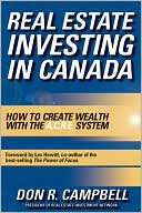 Book cover image of Real Estate Investing in Canada: Creating Wealth with the ACRE System by Don R. Campbell