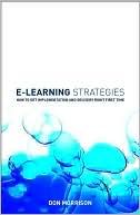 Don Morrison: E-Learning Strategies: How to Get Implementation and Delivery Right First Time