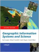 Paul Longley: Geographic Information Systems and Science