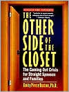 Book cover image of The Other Side of the Closet : The Coming-out Crisis for Straight Spouses and Families by Amity Pierce Buxton