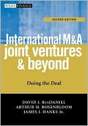 Book cover image of International M&A, Joint ventures and beyond: Doing the Deal by David J. BenDaniel